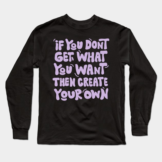 Create Your Own Long Sleeve T-Shirt by meilyanadl